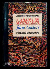 Livro a Abadia de Northanger- Col. Clássicos Francisco Alves Autor Austen, Jane (1982) [usado]