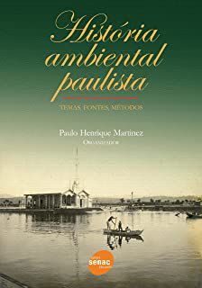 Livro História Ambiental Paulista Autor Martinez, Paulo Henrique (2007) [usado]