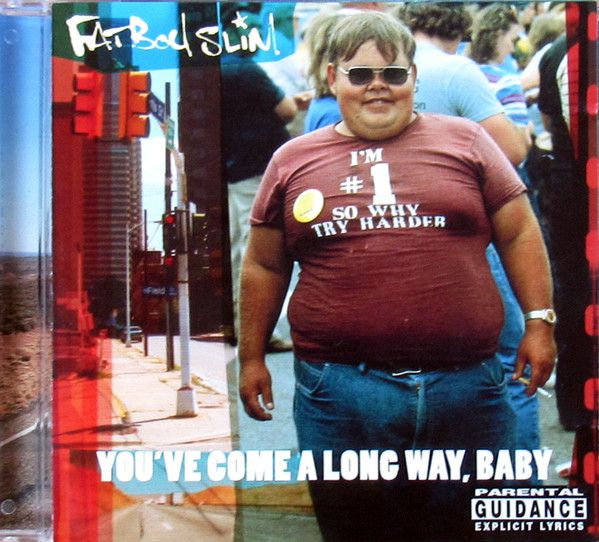 Cd Fatboy Slim - You''ve Come a Long Way, Baby Interprete Fatboy Slim (1998) [usado]