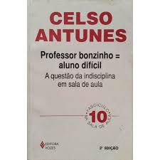 Livro Professor Bonzinho = Aluno Difícil : a Questão da Indisciplina em Sala de Aula Autor Antunes, Celso (2002) [usado]