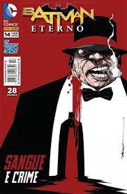 Gibi Batman Eterno Nº 14 - Novos 52 Autor Sangue e Crime (2015) [usado]