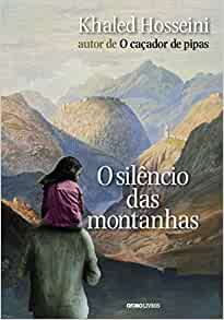 Livro o Silêncio das Montanhas Autor Hosseini, Khaled (2013) [usado]