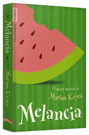 Livro Melancia Autor Keyes, Marian (2010) [usado]