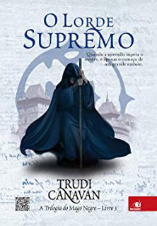 Livro Lorde Supremo, o - a Trilogia do Mago Negro Livro 3 Autor Canavan, Trudi (2012) [usado]