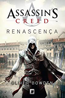 Livro Assassin´s Creed - Renascença Autor Bowden, Oliver (2011) [usado]