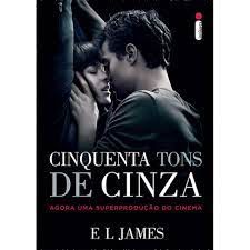 Livro Cinquenta Tons de Cinza - Agora Uma Superprodução do Cinema Autor James, E. L. (2015) [usado]