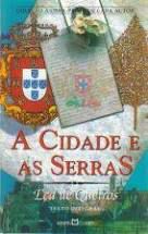 Livro Cidade e as Serras, a Autor Queirós, Eça de (2003) [usado]
