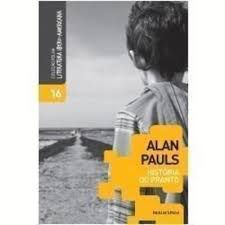 Livro História do Pranto Autor Pauls, Alan (2012) [usado]