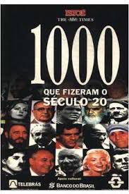 Livro 1000 que Fizeram o Século 20 Autor Vários [usado]