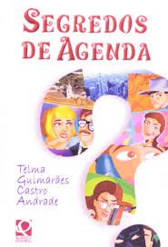 Livro Segredos de Agenda Autor Andrade, Telma Guimarães Castro (2003) [usado]
