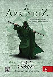 Livro a Aprendiz - a Trilogia do Mago Negro Livro 2 Autor Canavan, Trudi (2012) [usado]