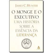 Livro Monge e o Executivo, o Autor Hunter, James C. (2004) [usado]