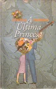 Livro Última Princesa, a Autor Freeman, Cynthia (1988) [usado]