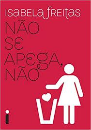Livro Não Se Apega, Não Autor Freitas, Isabela (2014) [usado]
