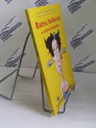 Livro Bateu Bobeira e Outros Babados Autor Abramovich, Fanny (2000) [usado]
