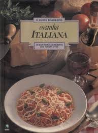 Livro o Gosto Brasileiro : Cozinha Italiana Autor Desconhecido (1993) [usado]