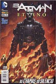 Gibi Batman Eterno Nº 25 - Novos 52 Autor as Chamas do Silêncio (2015) [usado]