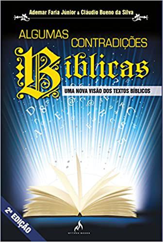 Livro Algumas Contradições Bíblicas Autor Júnior, Ademar Faria (2013) [seminovo]