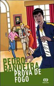 Livro Prova de Fogo Autor Bandeira, Pedro (2013) [usado]