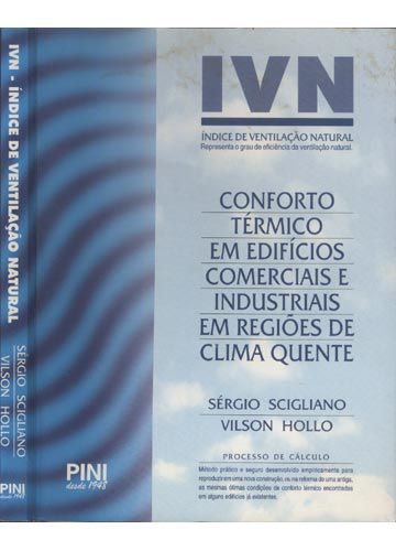Livro Conforto Térmico em Edifícios Comerciais e Industriais em Regiões de Clima Quente Autor Scigliano, Sérgio (2001) [usado]