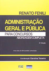 Livro Administração Geral e Pública - para Concursos : Abordagem Completa Autor Fenili, Renato (2014) [usado]