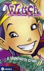 Livro as Bruxinhas Witch: a Imperatriz Cruel Autor Kaaberbol, Lene [usado]