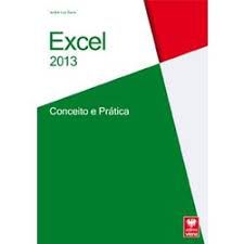 Livro Excel 2013: Conceito e Prática Autor Dario, André Luiz (2013) [usado]