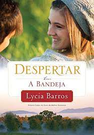 Livro Despertar Livro 1: a Bandeja Autor Barros, Lycia (2014) [usado]