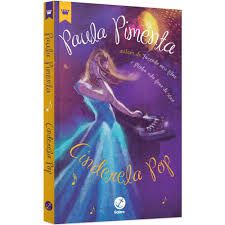 Livro Cinderela Pop Autor Pimenta, Paula (2015) [usado]