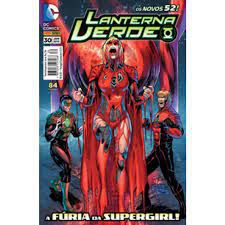 Gibi Lanterna Verde Nº 30 - Novos 52 Autor a Fúria da Supergirl! (2015) [usado]