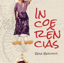 Livro Incoerências Autor Bertoldi, Rosa (2015) [usado]
