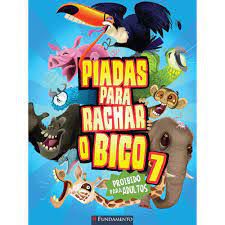 Livro Piadas para Rachar o Bico 7 Probido para Adultos Autor Barazal, Gabriel (2014) [usado]