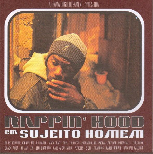 Cd Rappin'' Hood - em Sujeito Homem Interprete Rappin'' Hood (2001) [usado]
