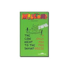 Livro The Cow Went To The Swamp: a Vaca Foi Pro Brejo Autor Fernandes, Millôr (2014) [usado]