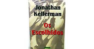 Livro Escolhidos, os Autor Kellerman, Jonathan (1999) [usado]