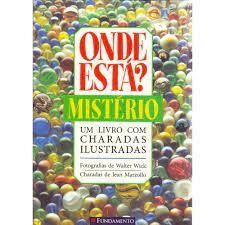 Livro onde Está: Casa da Diversão (um Livro com Charadas Ilustradas) Autor Wick, Walter (2012) [usado]