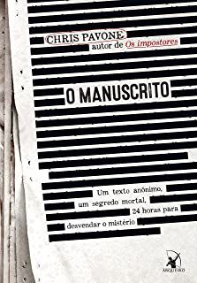 Livro o Manuscrito Autor Pavone, Chris (2015) [usado]
