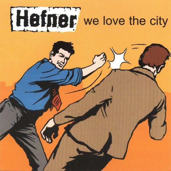Cd Hefner - We Love The City Interprete Hefner (2001) [usado]