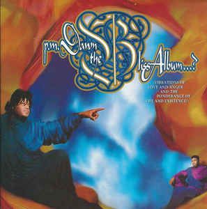 Cd P.m. Dawn - The Bliss Album...? (vibrations Of Love And Anger And The Ponderance Of Life And Existence) Interprete Pm Dawn (1997) [usado]