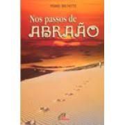 Livro nos Passos de Abraão Autor Brunette, Pierre (2004) [usado]