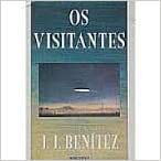 Livro Visitantes, os Autor Benitez, J.j (1993) [usado]