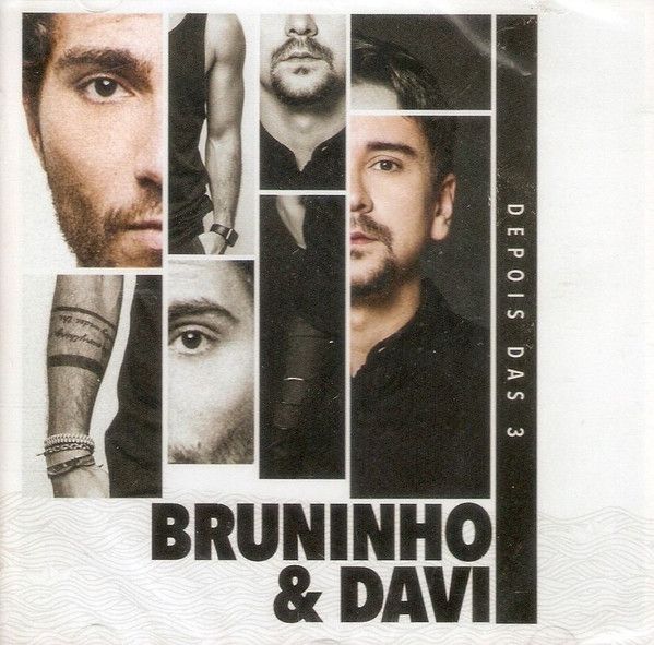 Cd Bruninho & Davi - Depois das 3 Interprete Bruninho & Davi (2015) [usado]