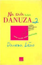 Livro na Sala com Danuza .2 Autor Leão, Danuza (2003) [usado]