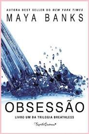 Livro Obsessão - Trilogia Breathless Livro 1 Autor Banks, Maya (2013) [usado]