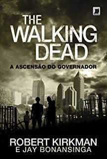Livro The Walking Dead: a Ascensão do Governador Autor Kirkman, Robert (2012) [usado]