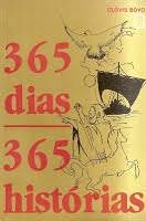 Livro 365 Dias- 365 Histórias Autor Bovo, Clóvis (1989) [usado]