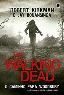 Livro The Walking Dead: o Caminho para Woodbury Autor Kirkman, Robert (2017) [seminovo]