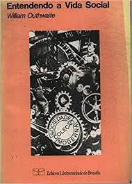 Livro Entendendo a Vida Social Autor Outhwaite, William (1985) [usado]