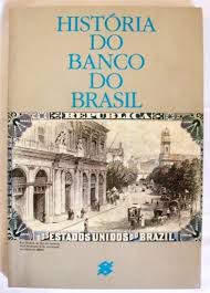 Livro História do Banco do Brasil Autor Desconhecidos (1987) [usado]