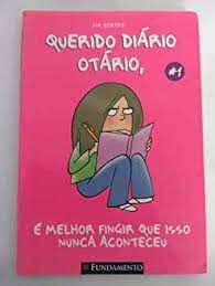 Livro Querido Diário Otário 1- é Melhor Fingir que Isso Nunca Aconteceu Autor Benton, Jim (2009) [usado]